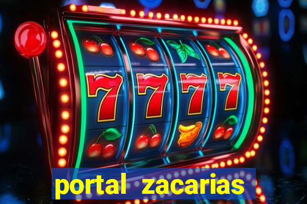 portal zacarias maior de 18